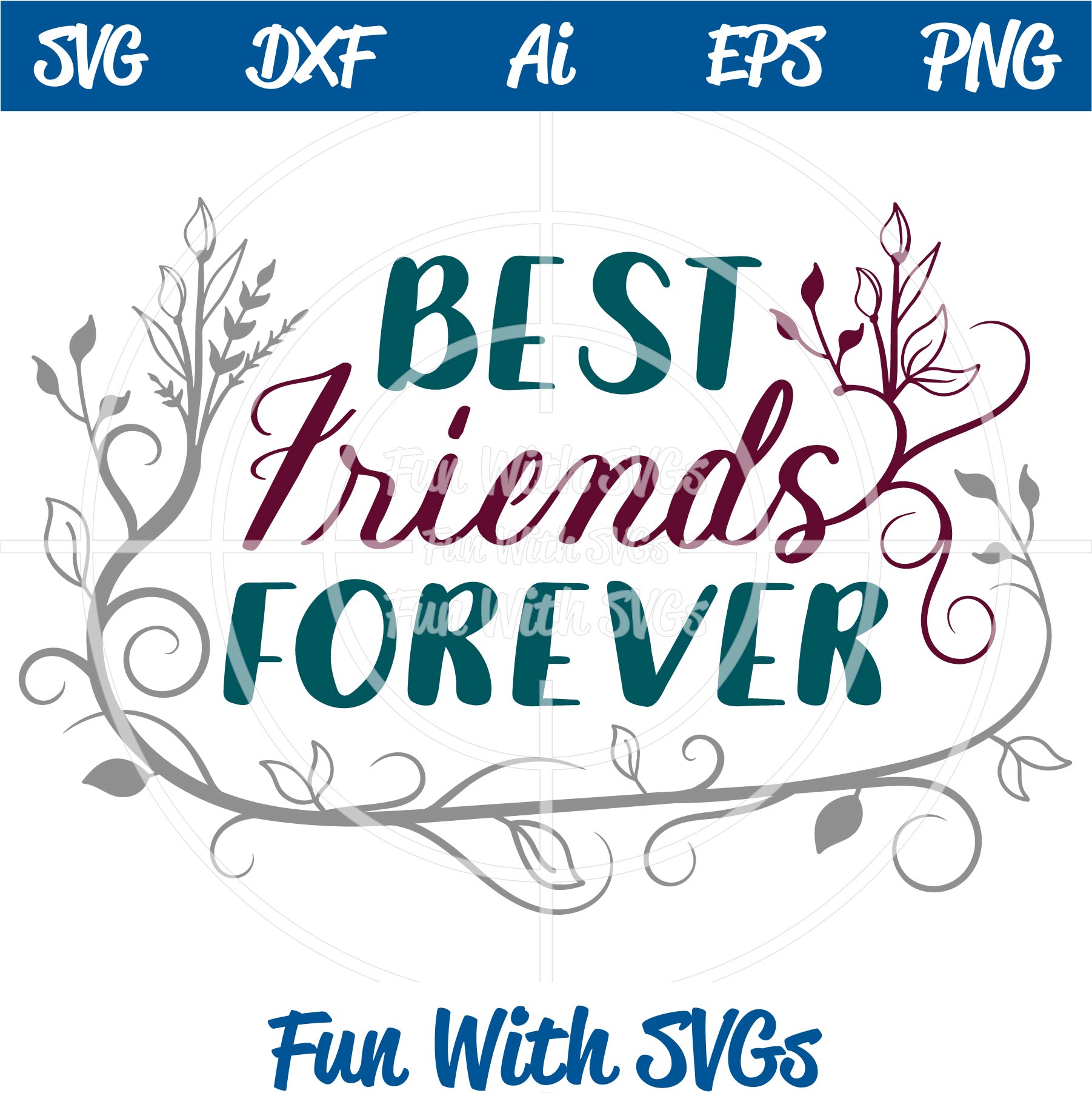 Download Best Friends Forever SVG File ~ for that special someone ...