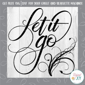Digital Joy Let It Go SVG Image